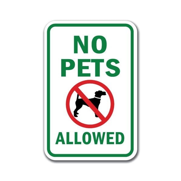 Signmission 18 in Height, 0.12 in Width, Aluminum, 12" x 18", A-1218 Pet-Animal - NoPAllow A-1218 Pet-Animal - NoPAllow - main